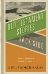 Old Testamnet Stories from the Back Side cover