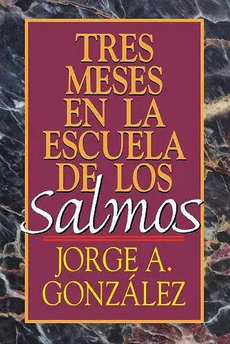 Tres Meses En La Escuela De Los Salmos cover