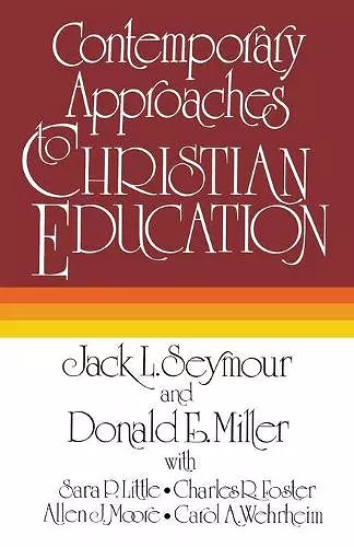 Contemporary Approaches to Christian Education cover