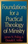 Foundations for a Practical Theology of Ministry cover