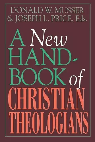 A New Handbook of Christian Theologians cover