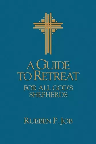 A Guide to Retreat for All God's Shepherds cover