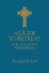 A Guide to Retreat for All God's Shepherds cover