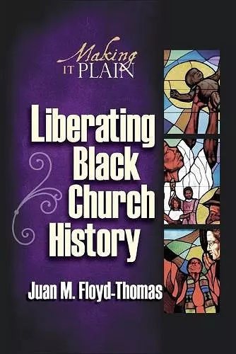 Liberating Black Church History cover