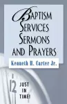 Baptism Services, Sermons and Prayers cover