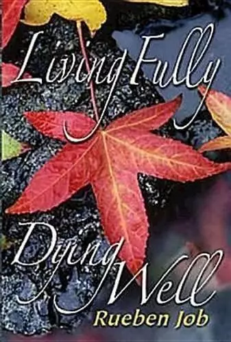 Living Fully, Dying Well Participant Book cover