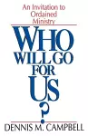 Who Will Go for Us? cover