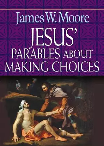 Jesus' Parables About Making Choices cover