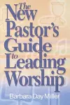 The New Pastor's Guide to Leading Worship cover