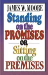 Standing on the Promises or Sitting on the Premises? cover