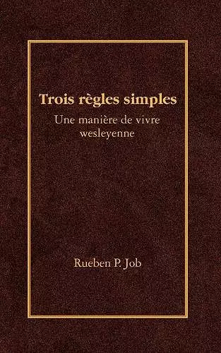 Trois Règles Simples cover