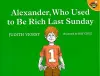Alexander, Who Used to be Rich Last Sunday cover