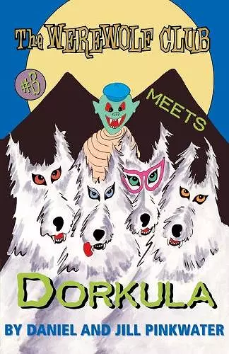 The Werewolf Club Meets Dorkula cover