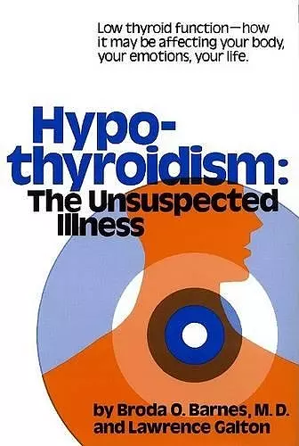 Hypothyroidism The Unsuspected Illness cover