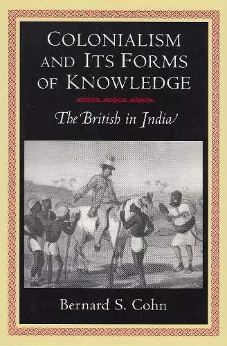 Colonialism and Its Forms of Knowledge cover