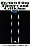 French Film Theory and Criticism, Volume 2 cover