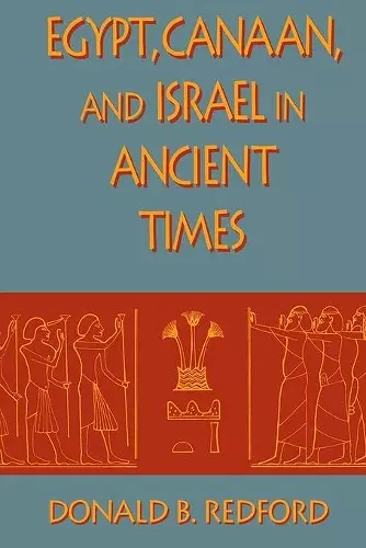 Egypt, Canaan, and Israel in Ancient Times cover