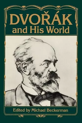 Dvorák and His World cover