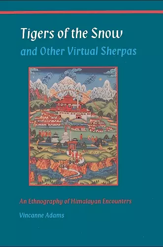 Tigers of the Snow and Other Virtual Sherpas cover
