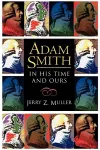 Adam Smith in His Time and Ours cover