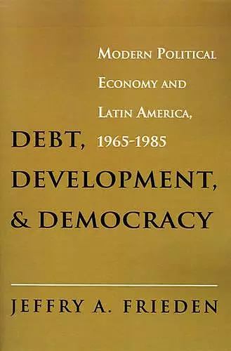 Debt, Development, and Democracy cover