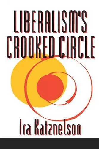 Liberalism's Crooked Circle cover