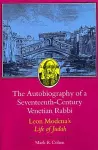 The Autobiography of a Seventeenth-Century Venetian Rabbi cover