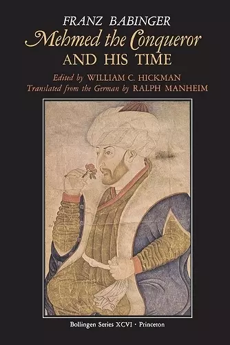 Mehmed the Conqueror and His Time cover