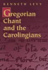 Gregorian Chant and the Carolingians cover