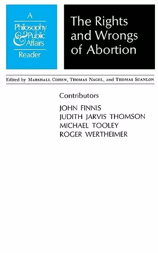 Rights and Wrongs of Abortion cover