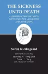 Sickness Unto Death: A Christian Psychological Exposition for Upbuilding and Awakening cover