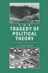 The Tragedy of Political Theory cover