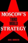 Moscow's Third World Strategy cover