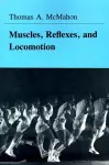 Muscles, Reflexes, and Locomotion cover