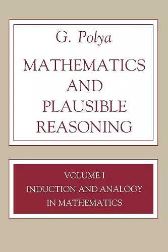 Mathematics and Plausible Reasoning, Volume 1 cover