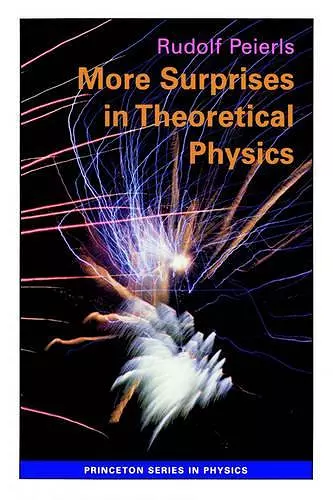 More Surprises in Theoretical Physics cover