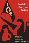 Feminists, Islam, and Nation cover