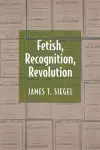 Fetish, Recognition, Revolution cover