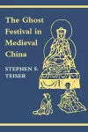 The Ghost Festival in Medieval China cover