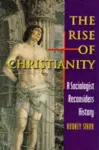 The Rise of Christianity cover