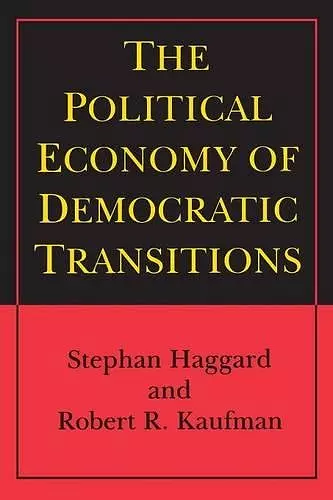 The Political Economy of Democratic Transitions cover