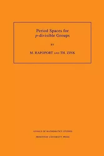 Period Spaces for p-divisible Groups (AM-141), Volume 141 cover