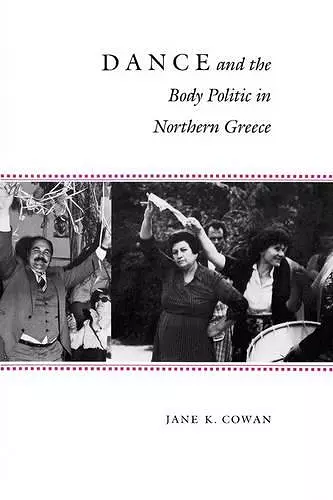 Dance and the Body Politic in Northern Greece cover