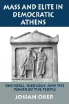 Mass and Elite in Democratic Athens cover