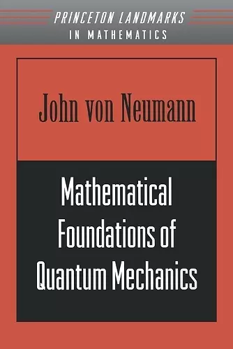 Mathematical Foundations of Quantum Mechanics cover