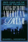 Facing Up to the American Dream cover