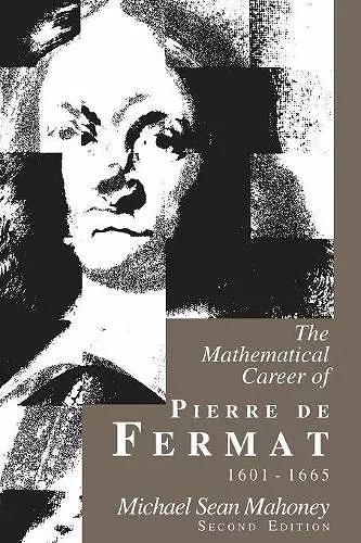 The Mathematical Career of Pierre de Fermat, 1601-1665 cover