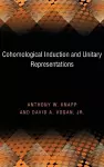 Cohomological Induction and Unitary Representations cover