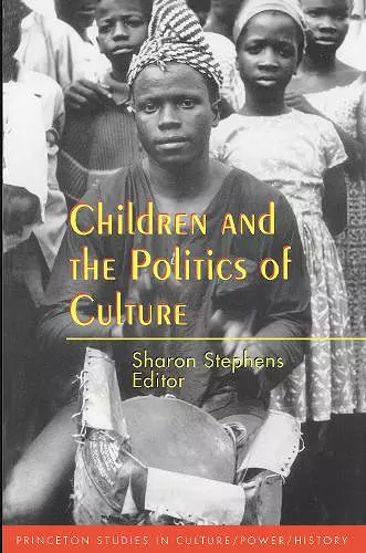 Children and the Politics of Culture cover