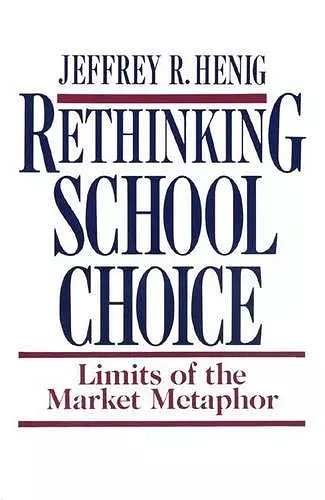 Rethinking School Choice cover